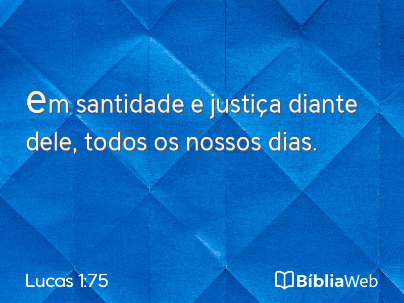 Lucas 1:75 em imagem para compartilhar