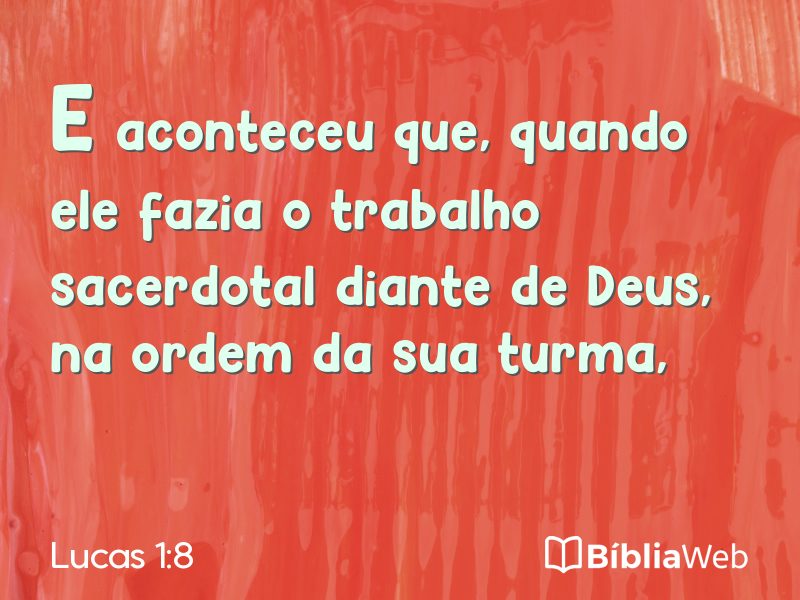 Lucas 1:8 em imagem para compartilhar