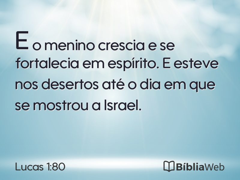 Lucas 1:80 em imagem para compartilhar