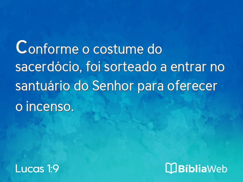 Lucas 1:9 em imagem para compartilhar