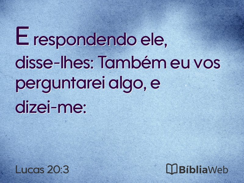 Lucas 20:3 em imagem para compartilhar