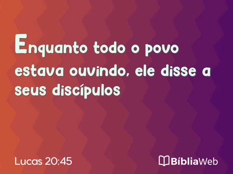 Lucas 20:45 em imagem para compartilhar