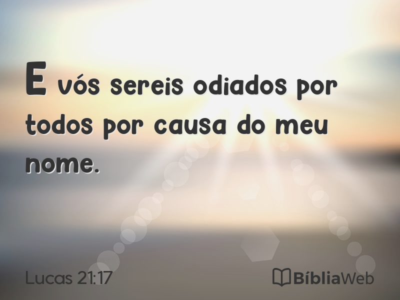 Lucas 21:17 em imagem para compartilhar