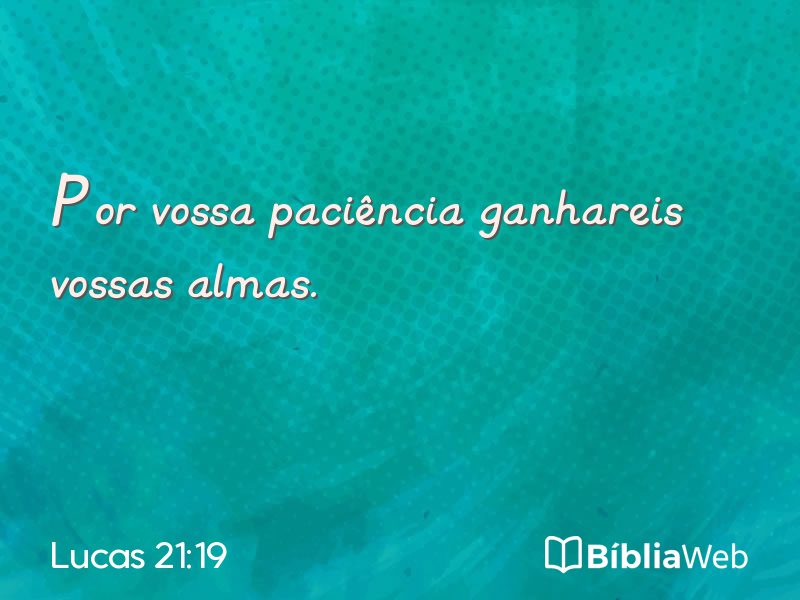 Lucas 21:19 em imagem para compartilhar