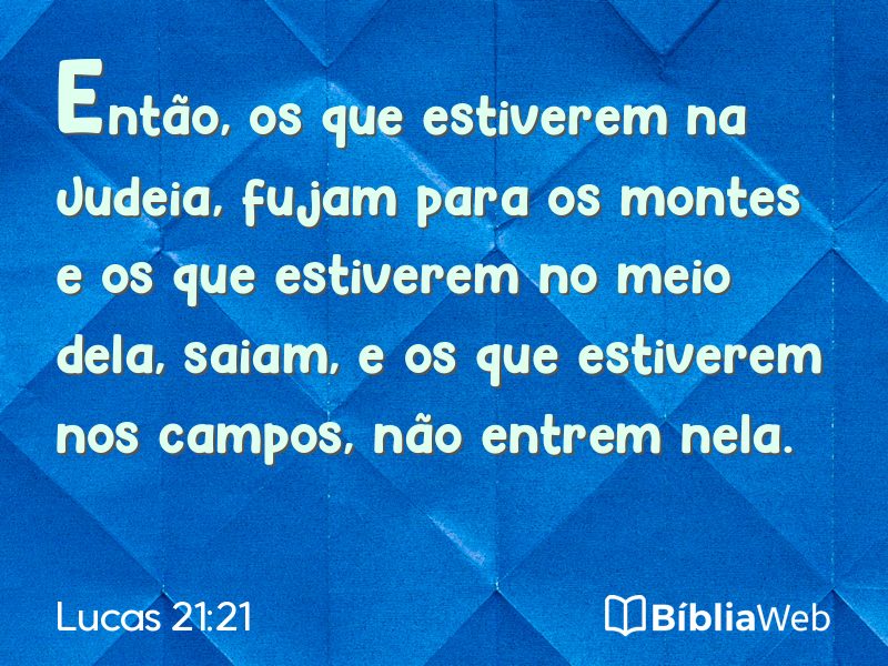 Lucas 21:21 em imagem para compartilhar