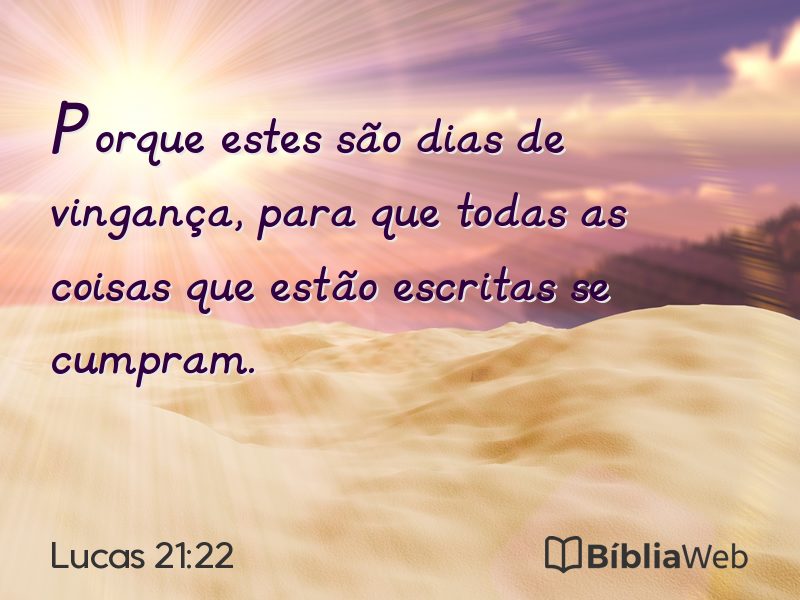 Lucas 21:22 em imagem para compartilhar