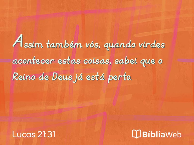 Lucas 21:31 em imagem para compartilhar