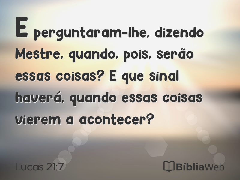 Lucas 21:7 em imagem para compartilhar