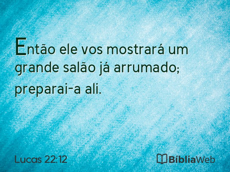 Lucas 22:12 em imagem para compartilhar