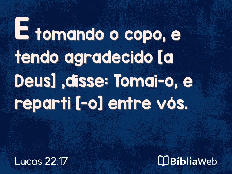 Lucas 22:17 em imagem para compartilhar