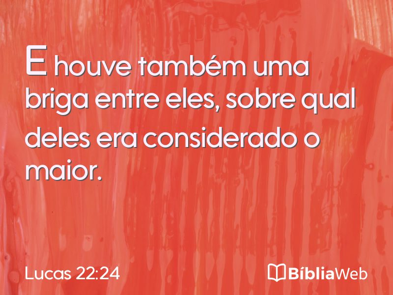Lucas 22:24 em imagem para compartilhar