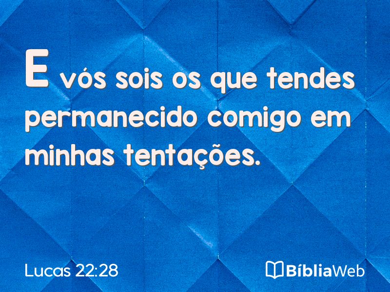 Lucas 22:28 em imagem para compartilhar