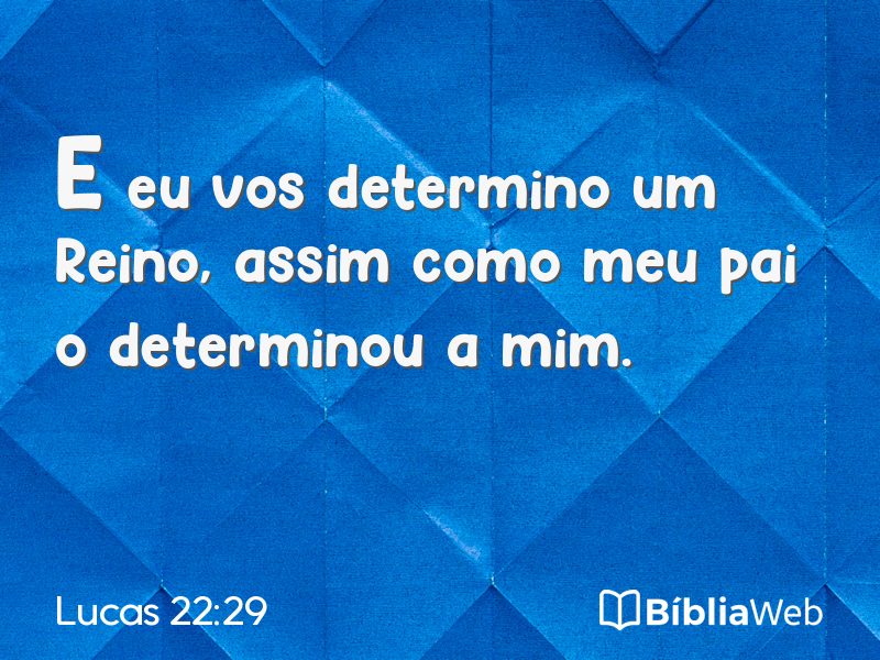 Lucas 22:29 em imagem para compartilhar