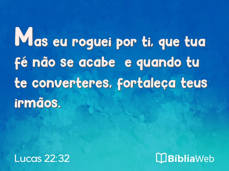 Lucas 22:32 em imagem para compartilhar
