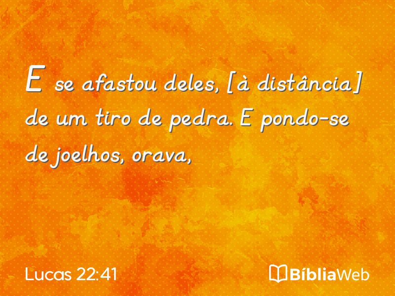 Lucas 22:41 em imagem para compartilhar