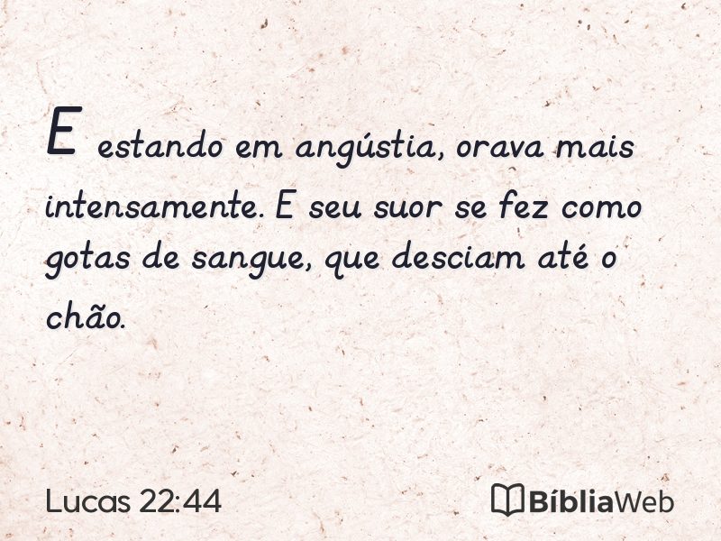 Lucas 22:44 em imagem para compartilhar