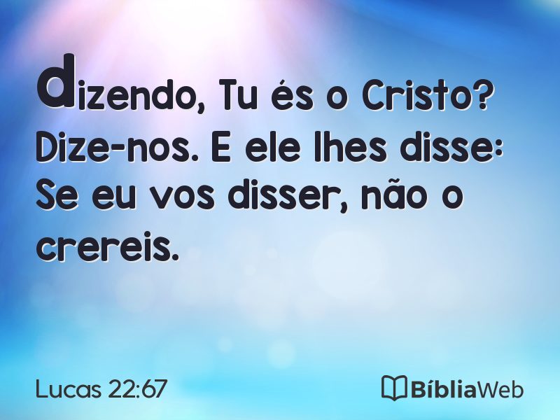 Lucas 22:67 em imagem para compartilhar