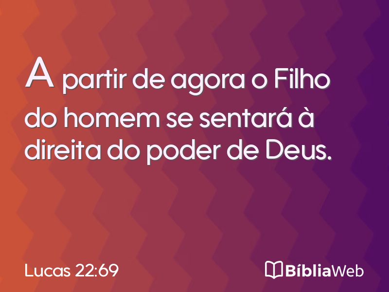 Lucas 22:69 em imagem para compartilhar