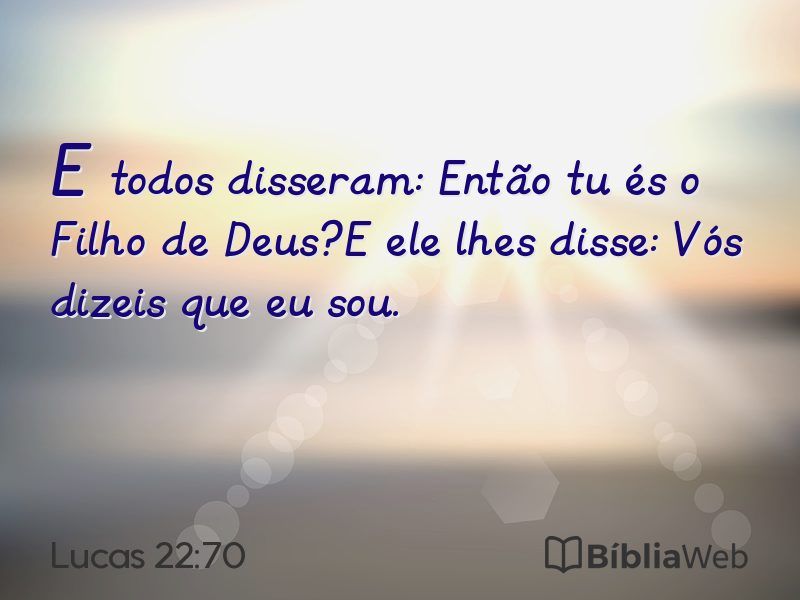 Lucas 22:70 em imagem para compartilhar