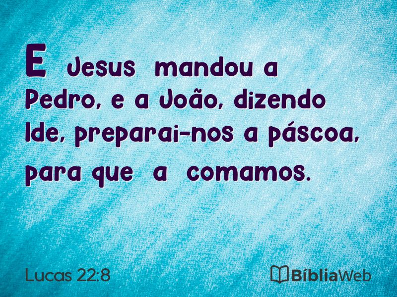 Lucas 22:8 em imagem para compartilhar