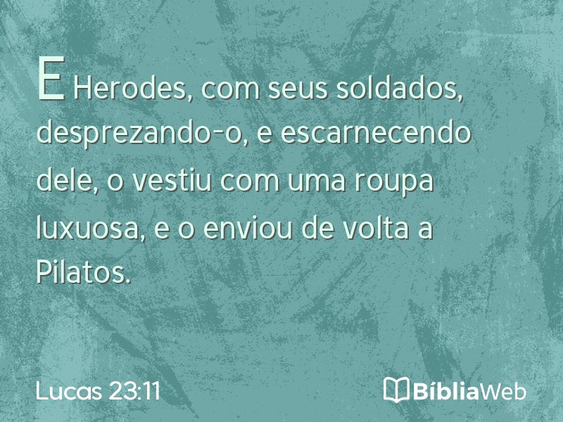 Lucas 23:11 em imagem para compartilhar