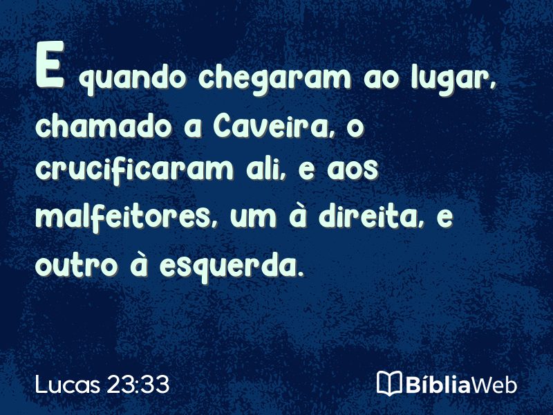 Lucas 23:33 em imagem para compartilhar