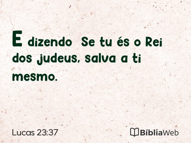 Lucas 23:37 em imagem para compartilhar