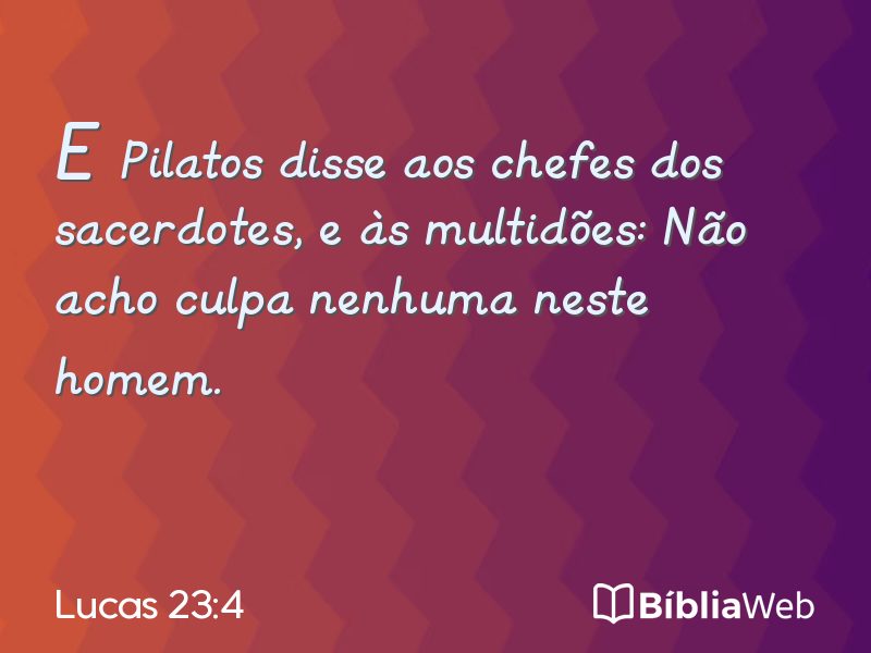 Lucas 23:4 em imagem para compartilhar