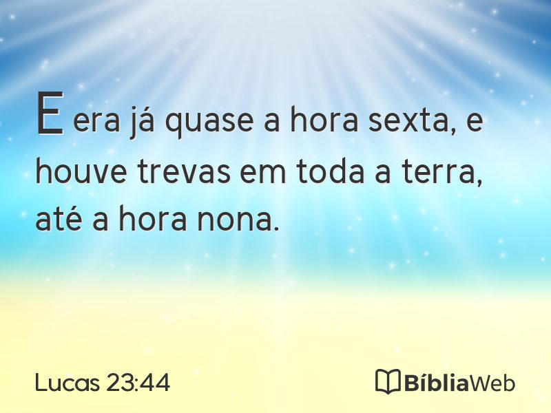 Lucas 23:44 em imagem para compartilhar