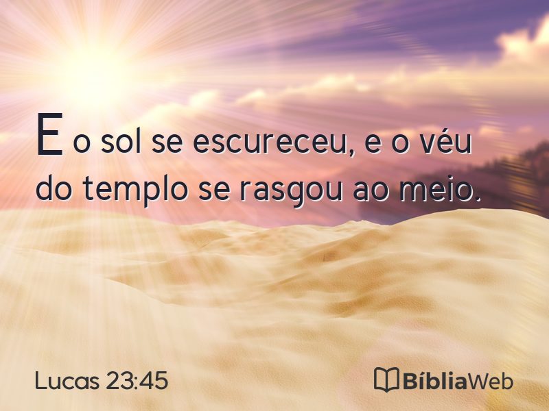 Lucas 23:45 em imagem para compartilhar