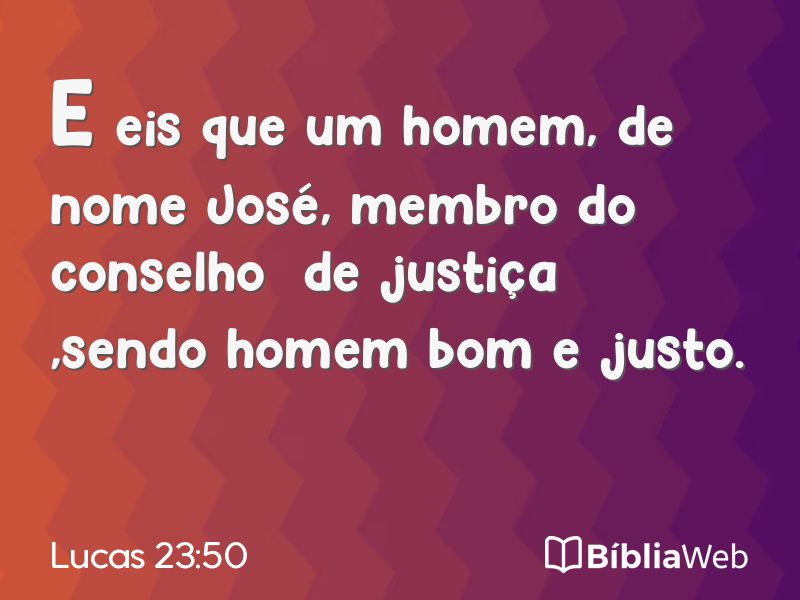 Lucas 23:50 em imagem para compartilhar