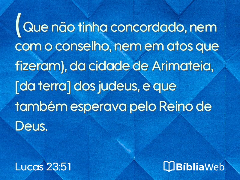 Lucas 23:51 em imagem para compartilhar