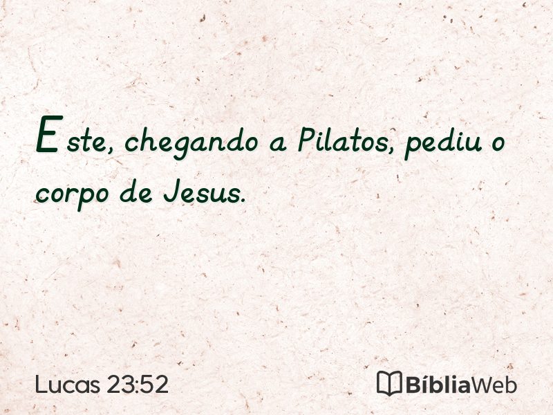 Lucas 23:52 em imagem para compartilhar