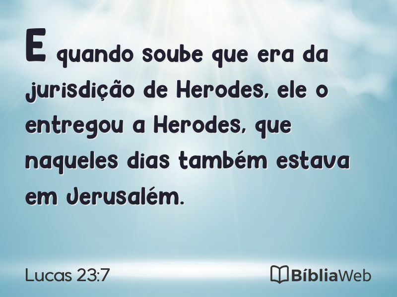 Lucas 23:7 em imagem para compartilhar