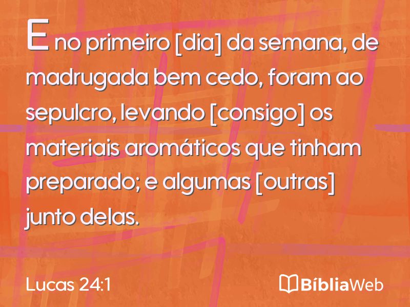 Lucas 24:1 em imagem para compartilhar