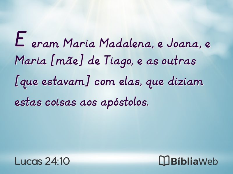 Lucas 24:10 em imagem para compartilhar