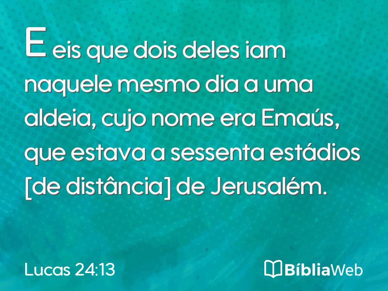 Lucas 24:13 em imagem para compartilhar