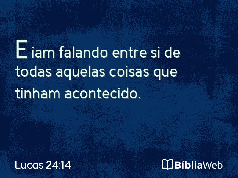 Lucas 24:14 em imagem para compartilhar