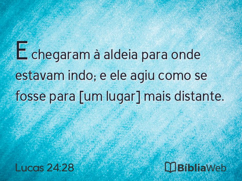 Lucas 24:28 em imagem para compartilhar
