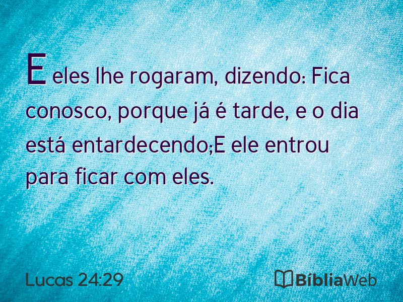 Lucas 24:29 em imagem para compartilhar