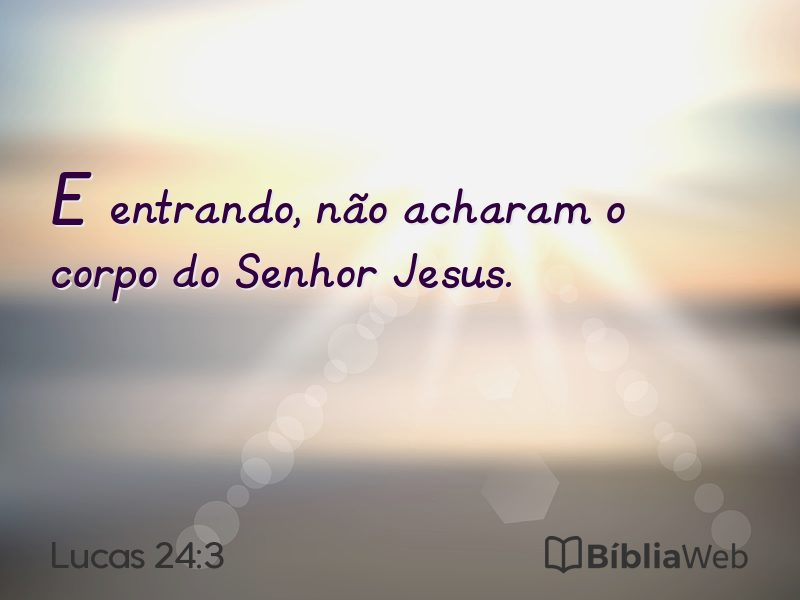 Lucas 24:3 em imagem para compartilhar