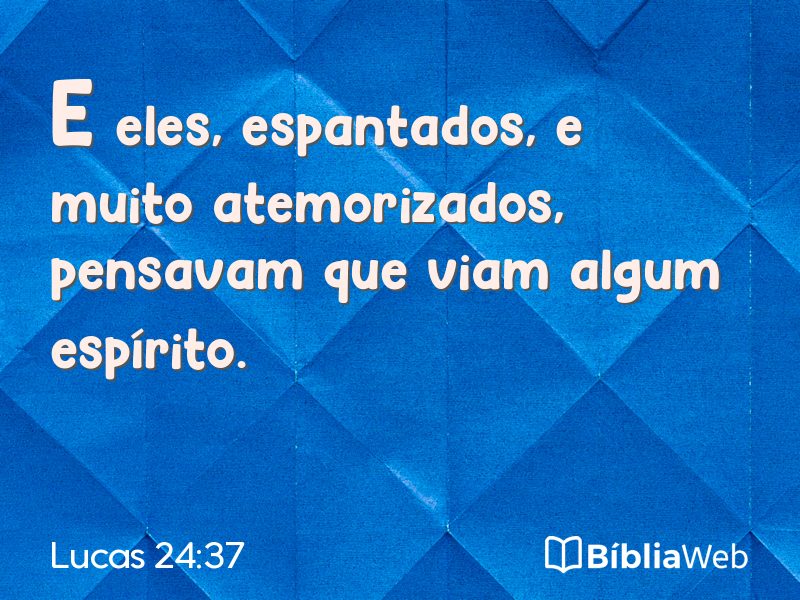 Lucas 24:37 em imagem para compartilhar