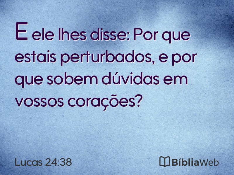 Lucas 24:38 em imagem para compartilhar