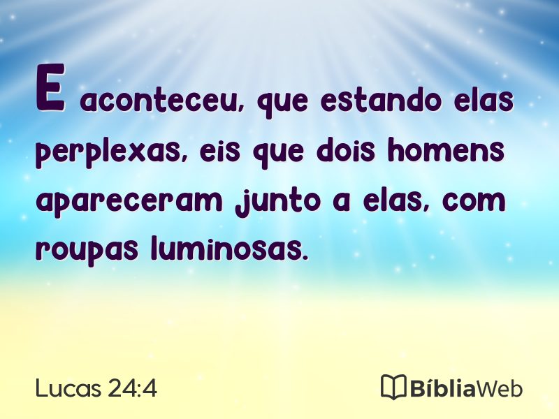 Lucas 24:4 em imagem para compartilhar