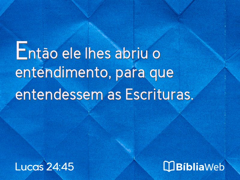 Lucas 24:45 em imagem para compartilhar