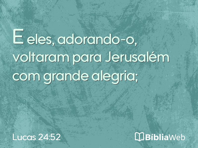 Lucas 24:52 em imagem para compartilhar