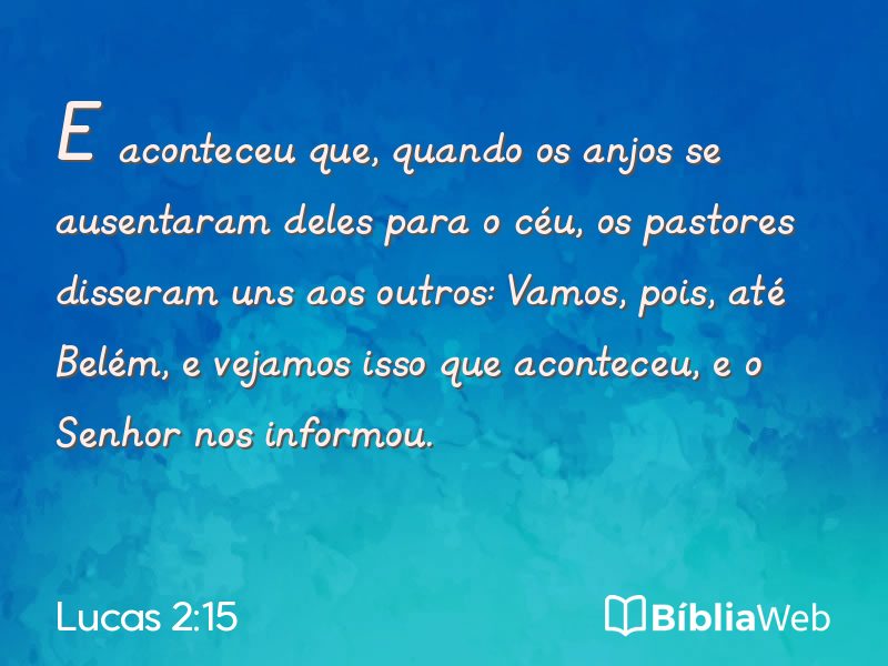 Lucas 2:15 em imagem para compartilhar