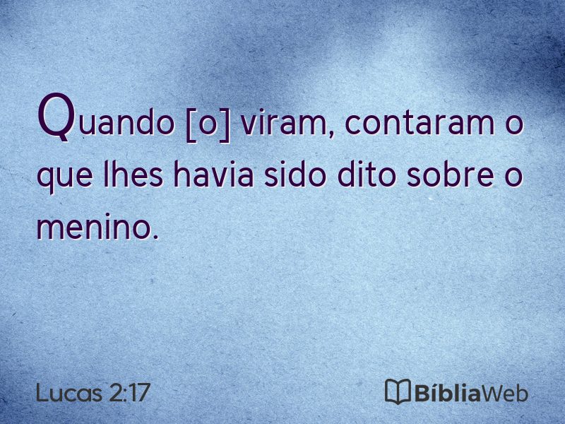 Lucas 2:17 em imagem para compartilhar