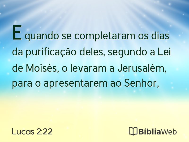 Lucas 2:22 em imagem para compartilhar