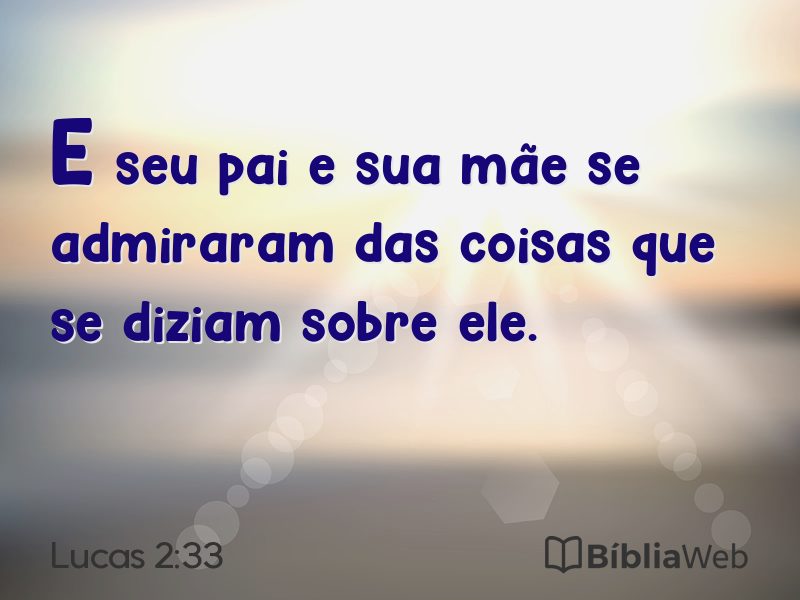 Lucas 2:33 em imagem para compartilhar